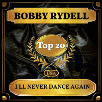 I'll Never Dance Again (Billboard Hot 100 - No 14) (Single)