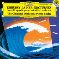 Debussy: Nocturnes; Premìere Rhapsodie; Jeux; La Mer