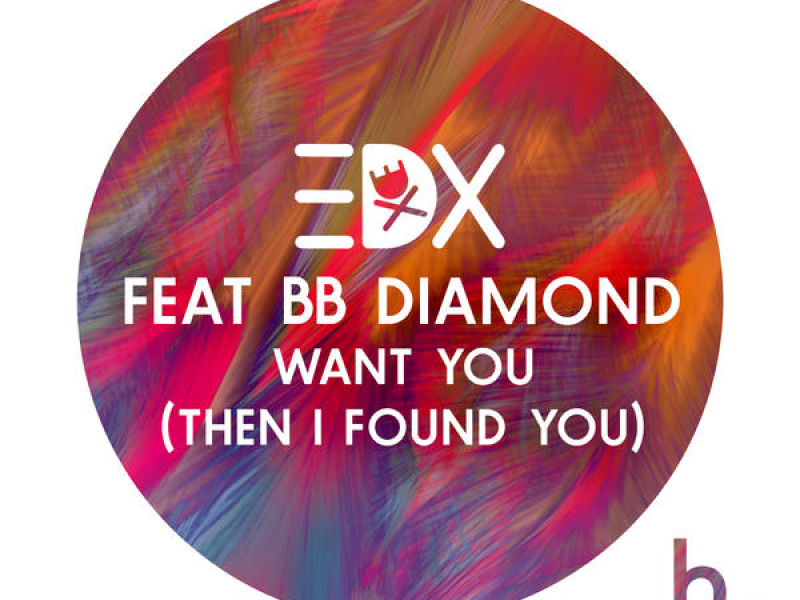 Want You (Then I Found You) (Vocal Edit)