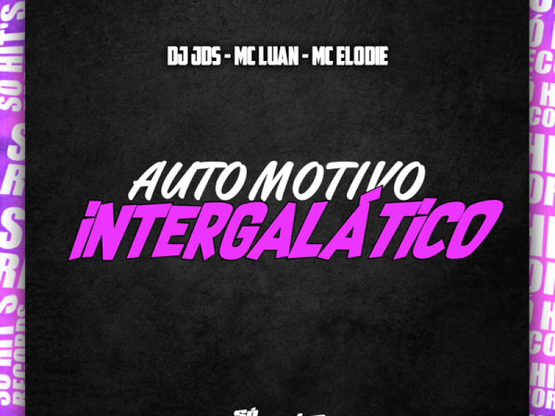 Automotivo Intergalático (Single)