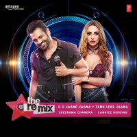 O O Jaane Jaana ,  Tenu Leke Jaana - The Remix (From 