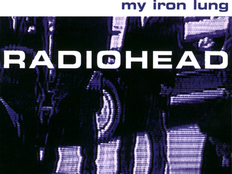 My Iron Lung (Single)