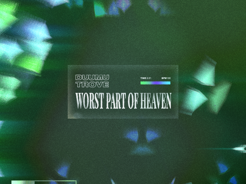 Worst Part of Heaven