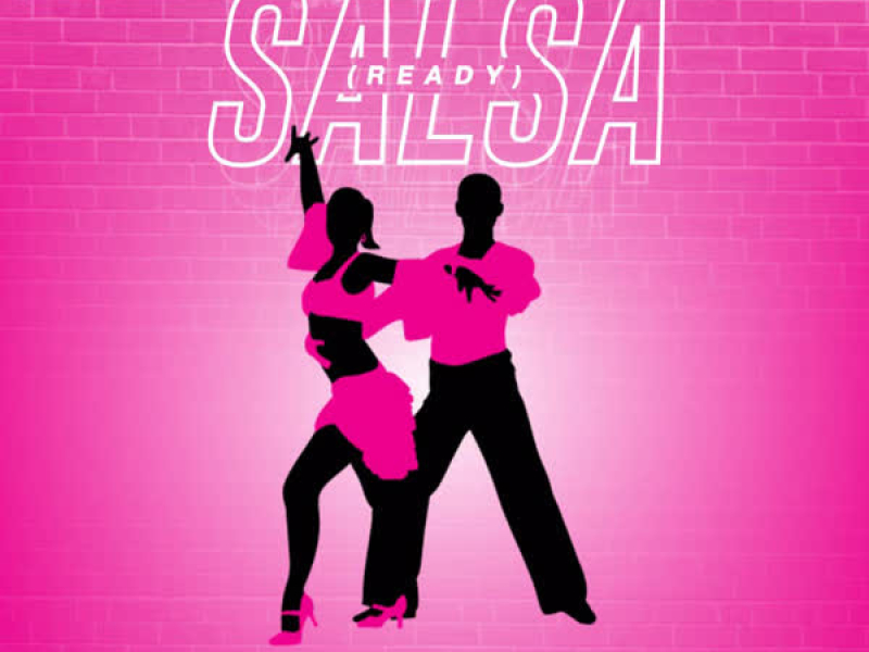 Salsa (Ready) (Single)