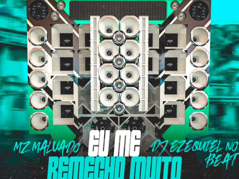 Eu Me Remecho Muito (Single)
