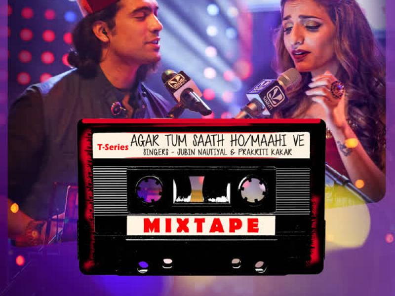 Agar Tum Saath Ho-Maahi Ve (From 