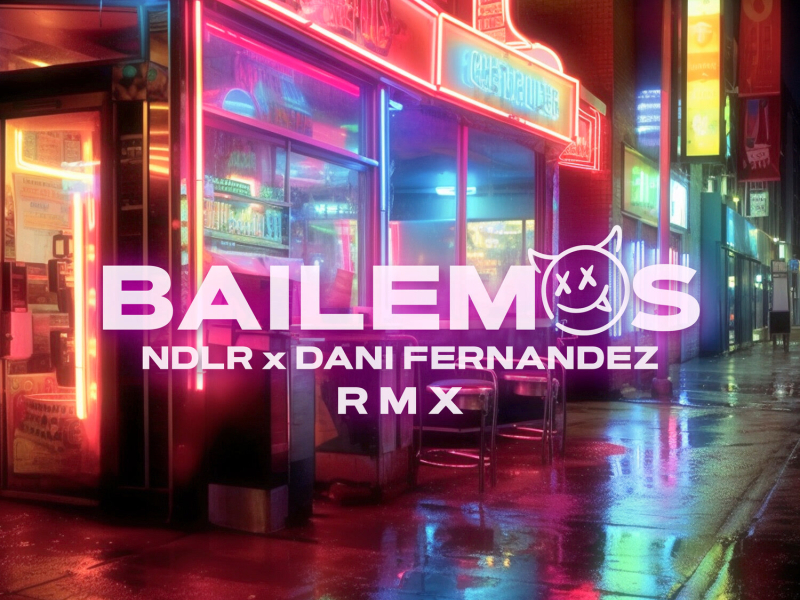 Bailemos (NDLR Remix) (Single)