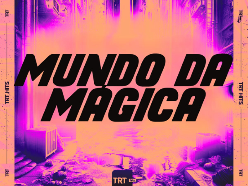 MUNDO DA MÁGICA (Single)
