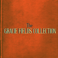 The Gracie Fields Collection