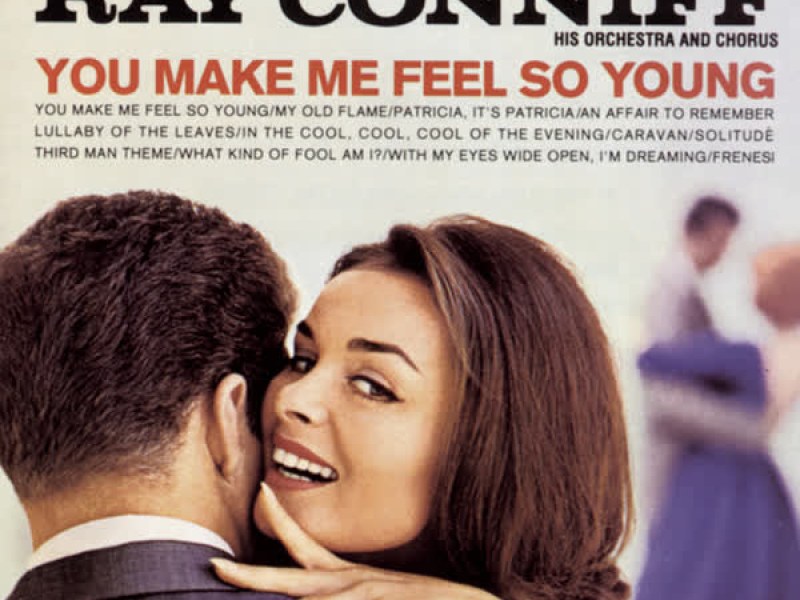 You Make Me Feel So Young