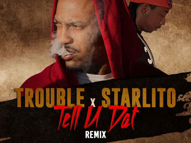 Tell U Dat (Remix)