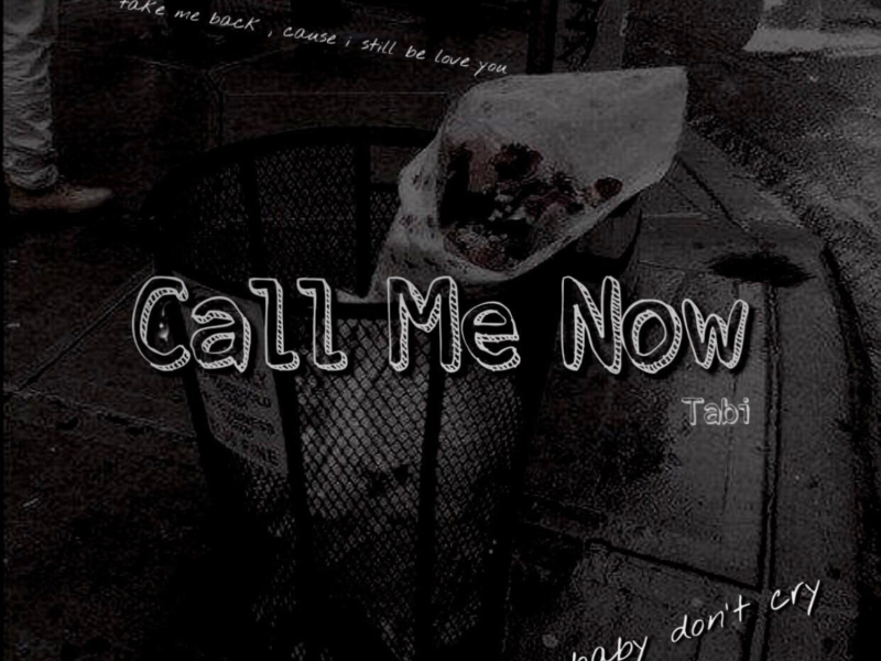 CALL ME NOW (Single)