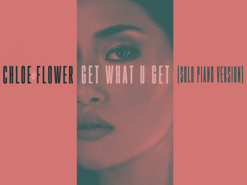 Get What U Get (Solo Piano Version) (Single)