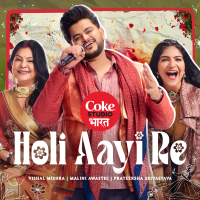Holi Aayi Re | Coke Studio Bharat (Single)
