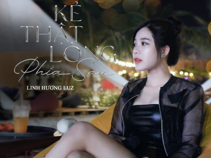 Kẻ Thật Lòng Phía Sau (Single)