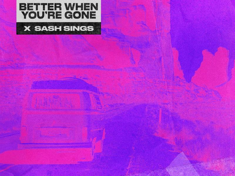 Better When You're Gone (Single)