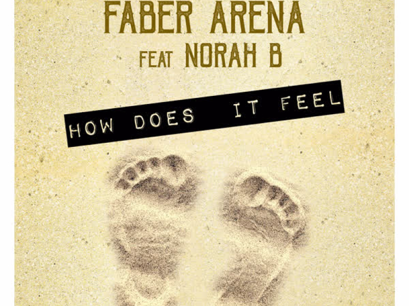 How Does It Feel (Single)