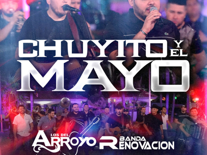 Chuyito y El Mayo (En Vivo) (Single)