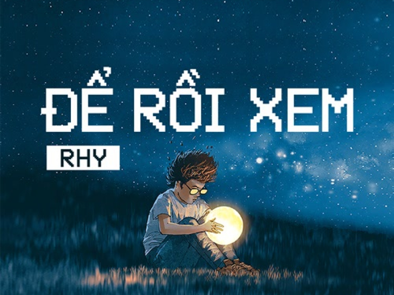 Để Rồi Xem (Let's See) (Single)