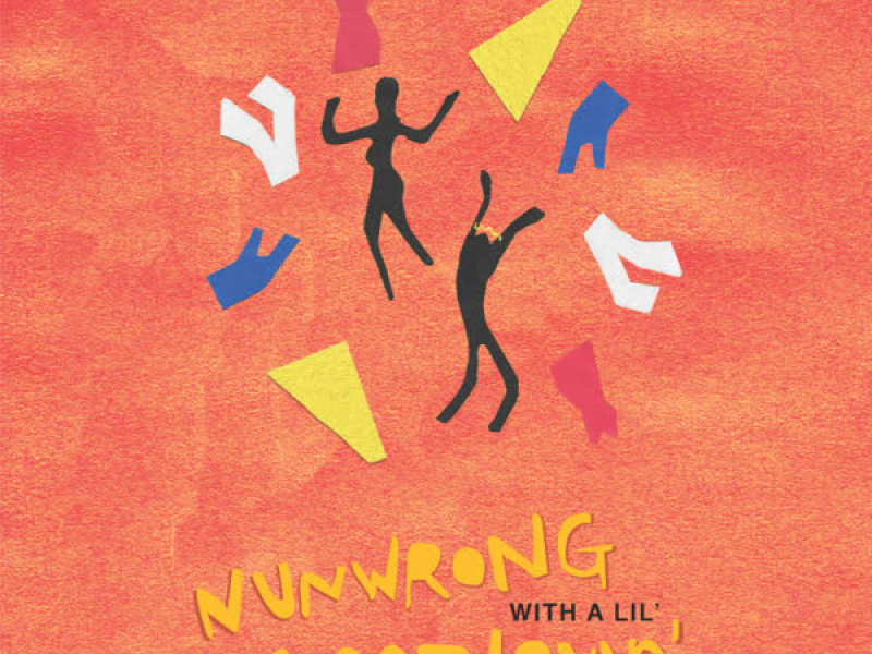 Nunwrong With A Lil Good Lovin' (Single)