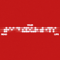 Read Your Lips (Single)