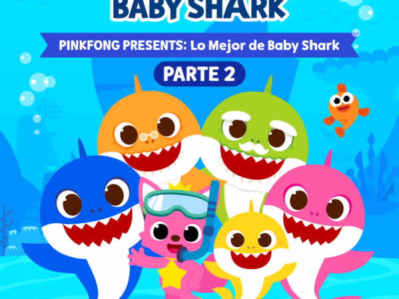 Pinkfong Presents: Lo Mejor De Baby Shark (Pt. 2)