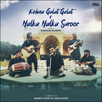 Kehna Galat Galat x Halka Halka Suroor (Medley) (Single)
