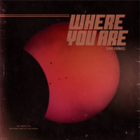 Where You Are (Single)