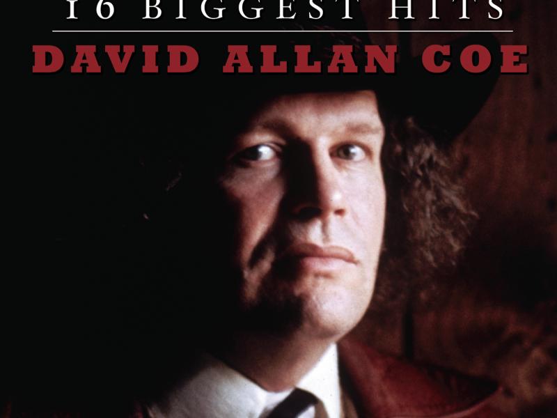 David Allan Coe - 16 Biggest Hits