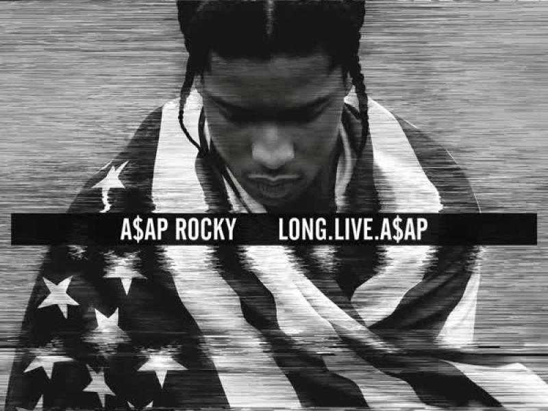 LONG.LIVE.A$AP (Deluxe Version)