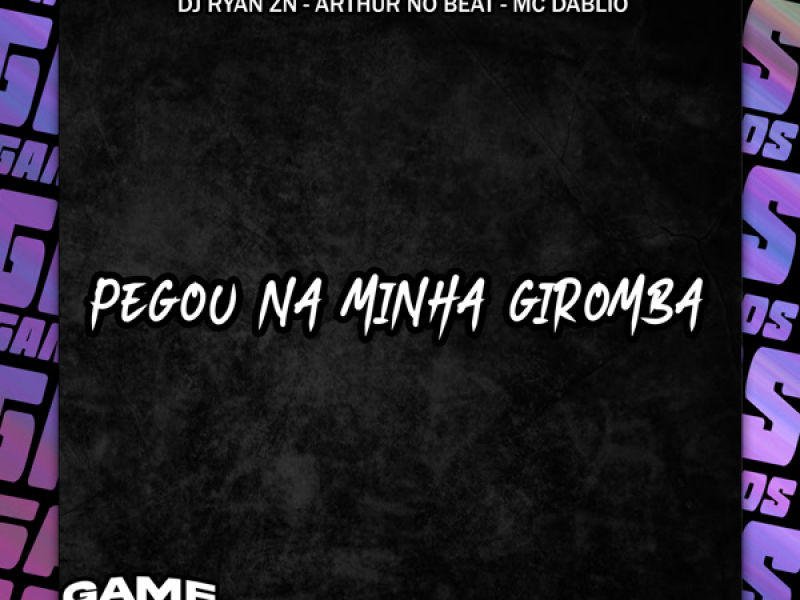 Pegou Na Minha Giromba (Single)