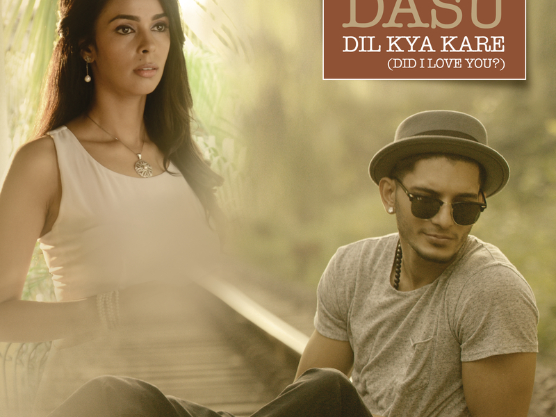 Dil Kya Kare (Did I Love You?)