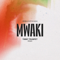 Mwaki (Timmy Trumpet Remix) (EP)