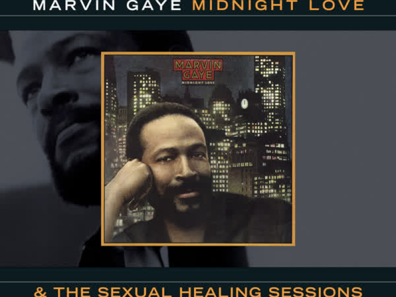 Midnight Love & The Sexual Healing Sessions
