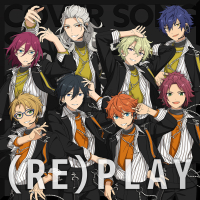 Eden ＆ Trickstar 「(RE)PLAY」 あんさんぶるスターズ！！ COVER SONG SERIES 05 (Single)