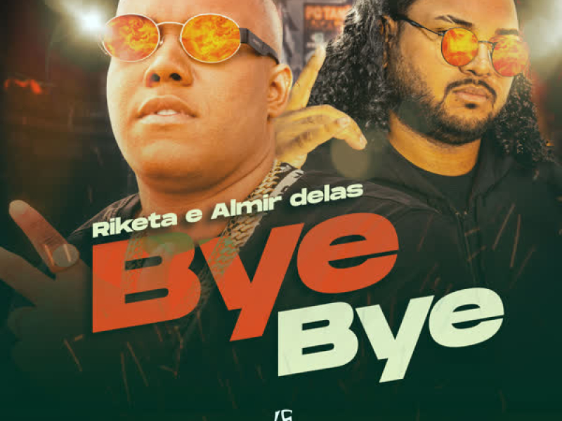 Bye Bye (Single)