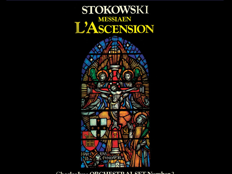 Ives: Orchestral Set No.2 / Messiaen: L'Ascension