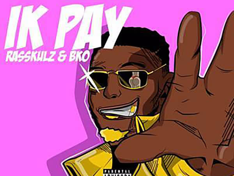 Ik Pay (Single)