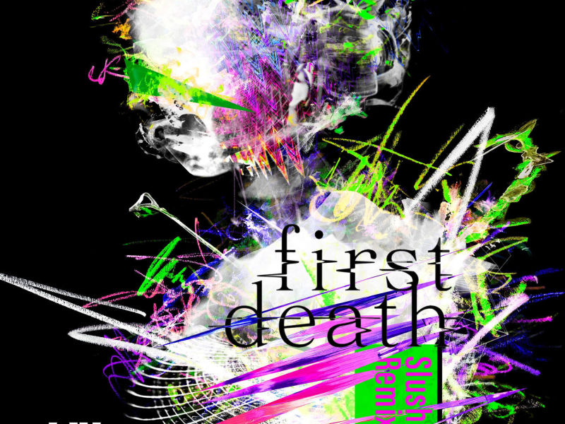 first death (Slushii Remix) (Single)
