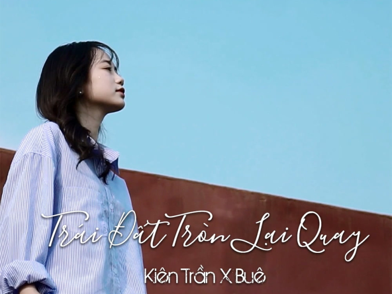 Trái Đất Tròn Lại Quay (Single)