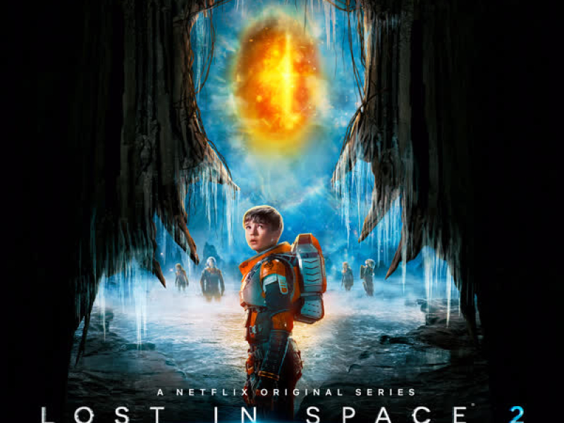 Lost in Space: Season 2 (A Netflix Original Series Soundtrack)