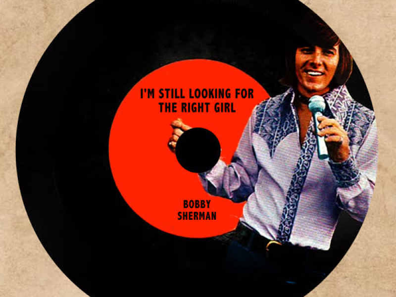 I'm Still Looking for the Right Girl (Single)