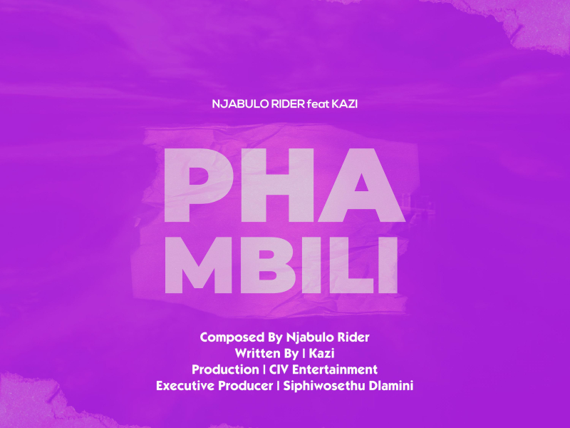 Phambili (feat. Kazi) (Single)