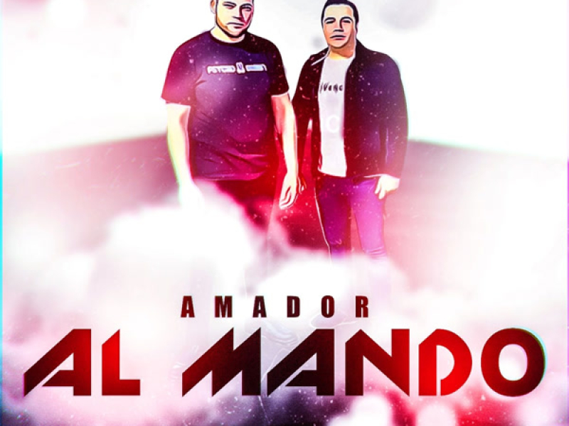 Amador Al Mando (Single)