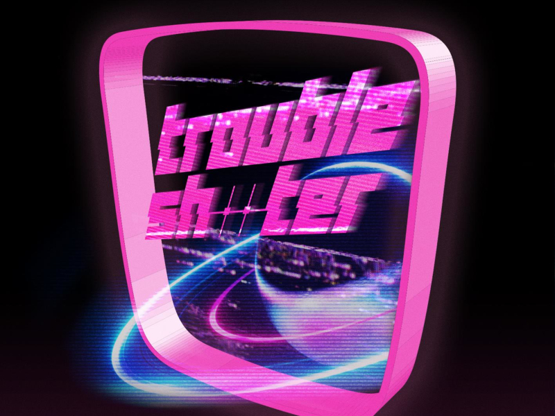 TROUBLESHOOTER (EP)