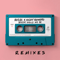 Where Would We Be (Remixes Vol. 1) (Single)