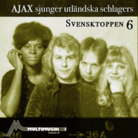 Svensktoppen 6 (Ajax sjunger utländska schlagers) (EP)
