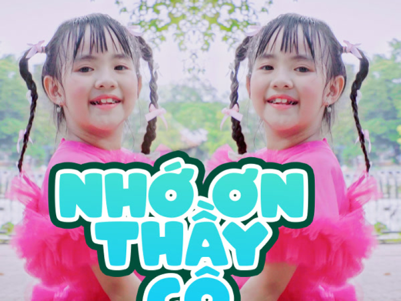 Nhớ Ơn Thầy Cô (Single)