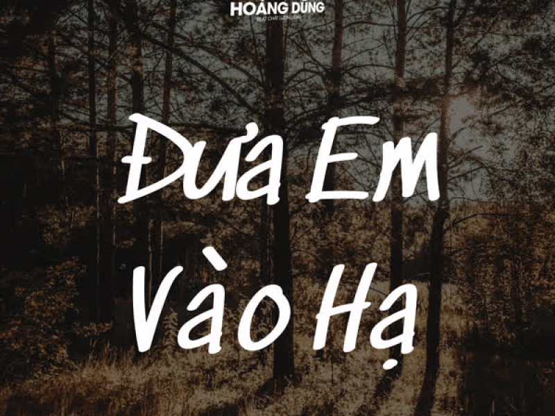 Đưa Em Vào Hạ