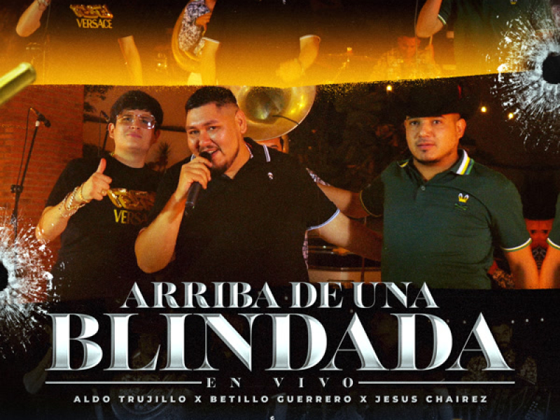 Arriba de una Blindada (En Vivo) (Single)